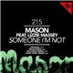 Mason Feat. Lizzie Massey - Someone I'm Not